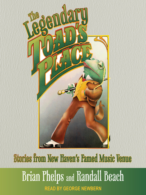 Title details for The Legendary Toad's Place by Brian Phelps - Available